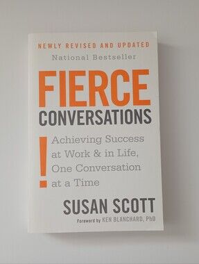 Fierce Conversations by Susan Scott Paperback | Leadership & Communication Book